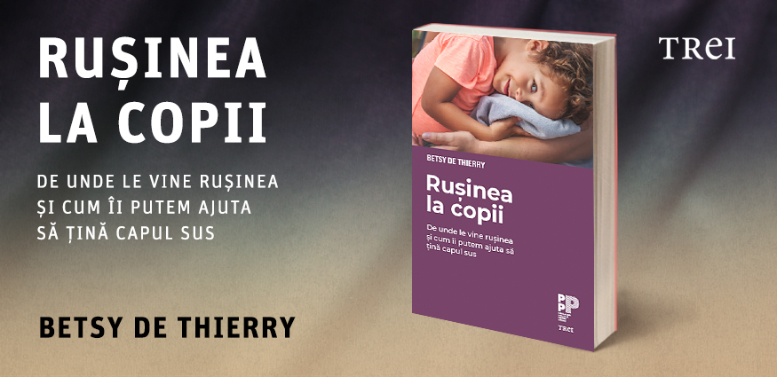 Psihologia și fiziologia rușinii, una dintre cele mai distructive emoții atât pentru copii, cât și pentru adulți