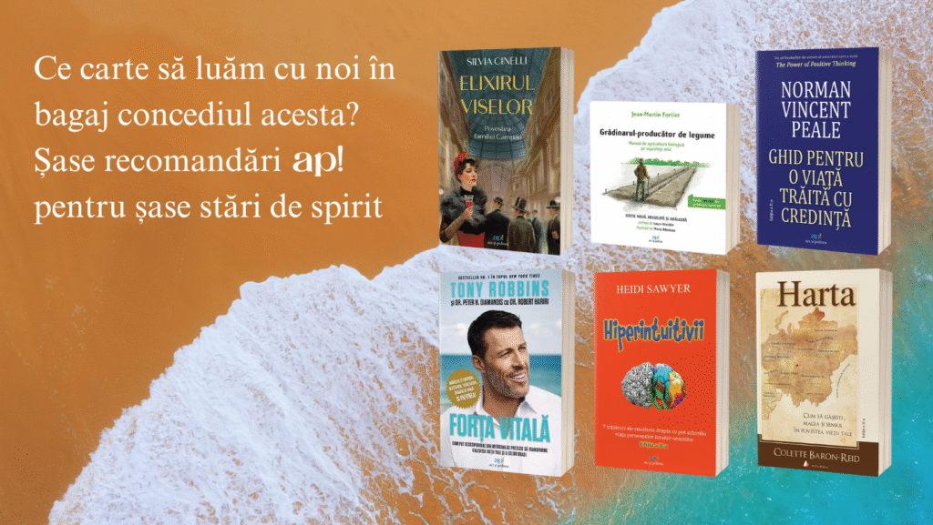 Ce carte să luăm cu noi în bagaj concediul acesta? Șase recomandări pentru șase stări de spirit