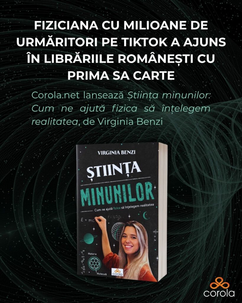 Fiziciana cu milioane de urmăritori pe TikTok a ajuns în librăriile românești cu prima sa carte