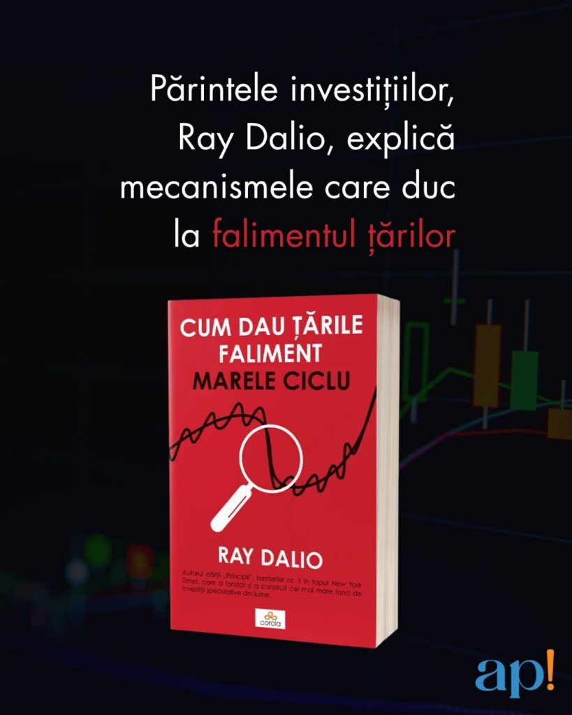 Părintele investițiilor, Ray Dalio, explică mecanismele care duc la falimentul țărilor