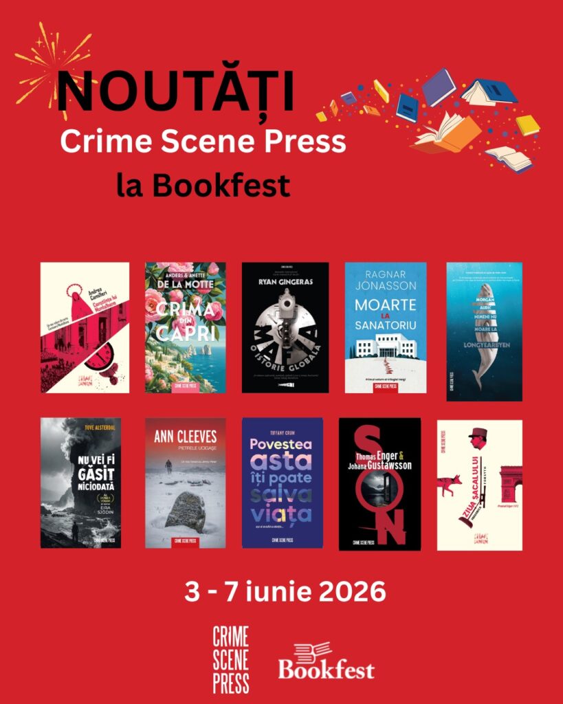 Crime Scene Press aduce la Bookfest cele mai așteptate thrillere ale momentului și lansează colecția de non-ficțiune Spotlight