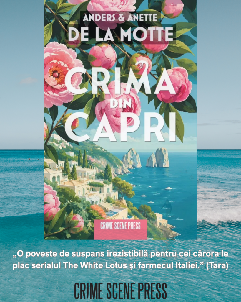Romanul pe care vei vrea să-l iei cu tine în vacanță: „Crima din Capri”, o escapadă în cea mai frumoasă insulă a Italiei, unde paradisul ascunde un secret mortal.