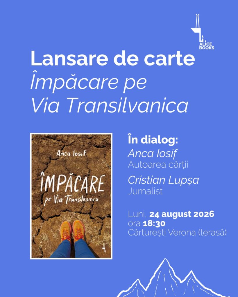 Împăcare pe Via Transilvanica: jurnalista Anca Iosif transformă 700 de kilometri într-o carte despre libertate, comparații și liniștea pe care o căutăm cu toții